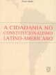 a-cidadania-no-constitucionalismo-latino-americano